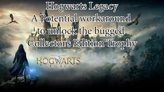 Hogwarts Legacy - A Potential Workaround To Unlock Bugged Collectors Edition Trophy Disc Version