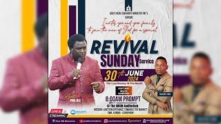 REVIVAL SUNDAY SERVICE WITH APOSTLE PAUL M.E 30062024