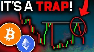BITCOIN LIQUIDATIONS COMING Dont Be Fooled Bitcoin News Today & Ethereum Price Prediction