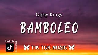 bamboleo Bamboléo TikTok SongLetraLyrics By Gipsy Kings
