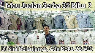 Mau Jualan Serba 35 Ribu ? Nih Ada Baju Koko Harga 22.500 Lho.