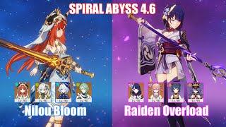 C0 Nilou Bloom & C0 Raiden Overload  Spiral Abyss 4.6  Genshin Impact