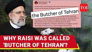 The Butcher Of Tehran Is Dead  Iranians Celebrate Ebrahim Raisis Death In Helicopter Crash