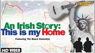 An Irish Story This Is My Home - Full Movie  Hollywood Documentary Movie  Rock