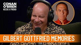 Jeff Ross Gilbert Gottfried Was One Of A Kind  Conan O’Brien Needs a Friend