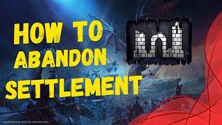 How to Abandon Settlement Warhammer 32024 Tutorial