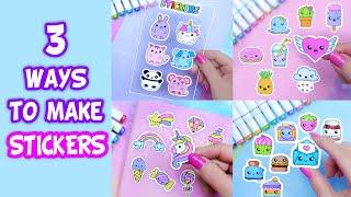 3 Ways How to Make Stickers DIY Stickers  Handmade Stickers  Homemade Stickers