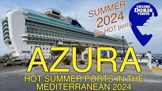 P&O Azura.  Hot Summer Mediterranean Ports for the 2024 cruise on this wonderful ship.