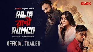 Official Trailer Raja Rani Romeo  Joyjit Arpan Swikriti  Series by Joydip B  29 DEC  KLiKK