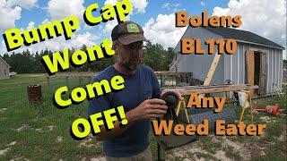 Weed Eater Bump Cap Issue BL110 - Spinning or Stuck