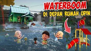 Upin ipin bikin Waterboom di Depan Rumah  Ipin Senang  GTA Lucu