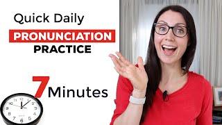 7 Minute Pronunciation Practice for English Learners