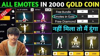 All Emotes in 2000 Gold coin  Free fire free emote trick  How to Get Unlock all emote in Gold 2024