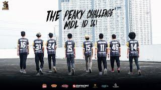 THE PEAKY CHALLENGE  MDL ID SEASON 6  PABZ ESPORTS