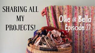 Episode 27  Sharing ALL of my Knitting & Crochet Projects