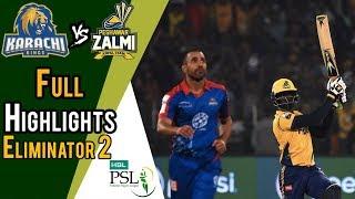 Full Highlights  Karachi Kings Vs Peshawar Zalmi   Eleminator 2  21 March  HBL PSL 2018