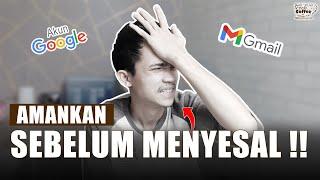 JANGAN REMEHKAN AKUN GMAIL ‼️  Cara Mengamankan Akun Google