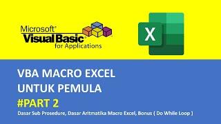 Belajar VBA Macro Excel Part 2 - Cells Range Aritmatika Macro Excel