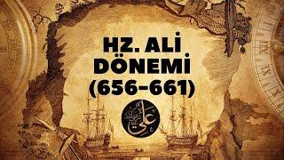 48 İSLAM TARİHİ- 4 HULEFÂ-yi RÂŞİDÎN DÖNEMİ Hz. ALİ656-661