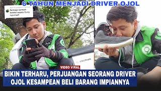 Bikin Terharu Perjuangan Seorang Driver Ojol Kesampean Membeli Barang Impiannya