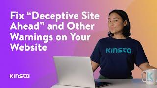 How to Fix “Deceptive Site Ahead” and Other Warnings on Your Website