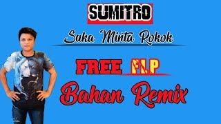 #FREE FLP ALonK D-Sumitrosuka minta rokok funky mix new 2019