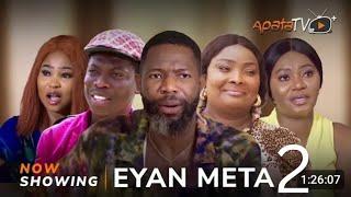 Eyan Meta part 2- Yoruba Movie 2024 Drama Ronke Odusanyamimisola DanielsApa Habeeb Alagbe