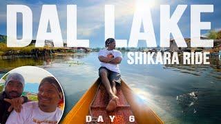  Ladakh trip Day 6 Dal Lake Shikara Ride  Vlog no.114