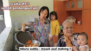 REALITA IRT  mburu waktu masaknya asal mateng