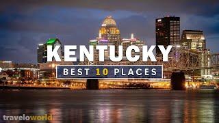 Kentucky Places  Top 10 Best Places To Visit In Kentucky  Travel Guide