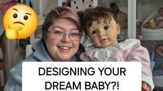 All about CUSTOM made babies