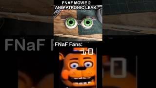 FNaF MOVIE 2 LEAK FNAF FANS  FNaF Movie 2 MEME