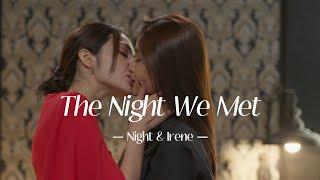 Night & Irene  The Night We Met Love Bully CC