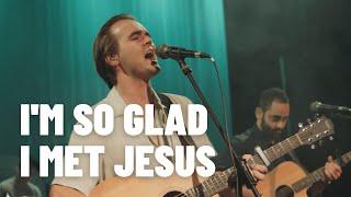 Im So Glad I Met Jesus Acoustic Live at Church - Horizon Worship Jacob Seward