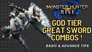 Monster Hunter Rise Great Sword Guide Best MHR Great Sword Combos Tutorial