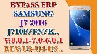 FRP J710F U5  BYPASS FRP SAMSUNG J7 2016  ANDROID 8.1.0 REV  U5