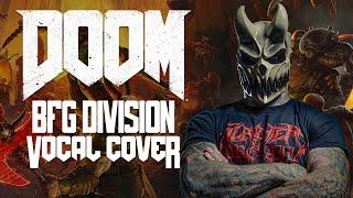 ALEX TERRIBLE - DOOM ETERNAL - BFG DIVISION by MICK GORDON DEMON VOCAL COVER