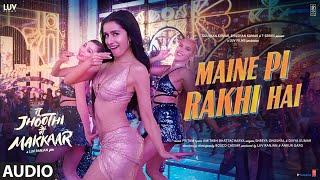 Maine Pi Rakhi HaiAudio Tu Jhoothi Main Makkaar Ranbir Shraddha Pritam Shreya G Divya K Amitabh B