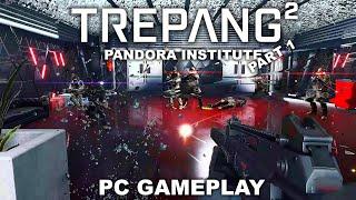 Trepang2 - Pandora Institute - Part 1 PC Gameplay #trepang2