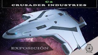 Star Citizen  Exposición de nave Hercules C2 - Crusader Industries