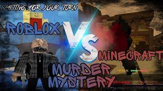 Murder Mystery Roblox vs Murder Mystery Minecraft Что-же лучше?