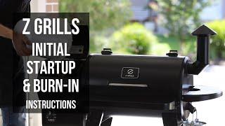 Z Grills Initial Startup & Burn-in Process