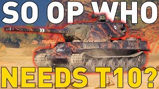 SO OP WHO NEEDS T10?? World of Tanks