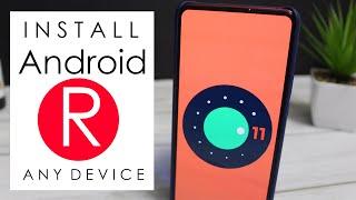 Install Android 11 R On ANY Treble Device 2020