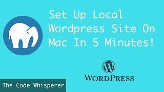 Create Wordpress Website on a Localhost Using MAMP for Mac