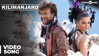 Kilimanjaro Official Video Song  Enthiran  Rajinikanth  Aishwarya Rai  A.R.Rahman