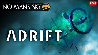  Adrift - New UpdateExpedition - No Mans Sky Pt.2