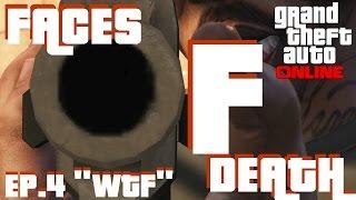 GTA 5  FACES OF DEATH  EP.4  WTF ROCKSTAR EDITOR