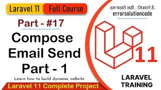 Laravel 11 Full Course  #17 Compose Email Send Part 1