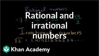 Introduction to rational and irrational numbers  Algebra I  Khan Academy